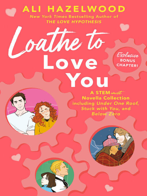 Title details for Loathe to Love You by Ali Hazelwood - Wait list